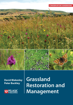 Grassland Restoration and Management Grassland Restoration and Management