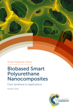 Biobased Smart Polyurethane Nanocomposites Biobased Smart Polyurethane Nanocomposites