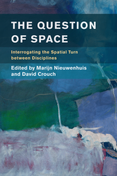 The Question of Space The Question of Space