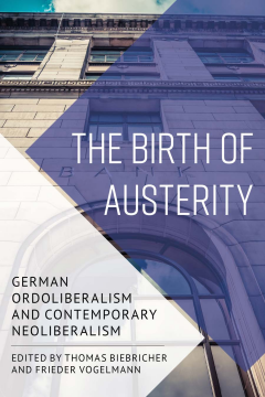 The Birth of Austerity The Birth of Austerity