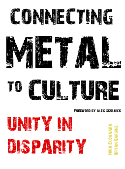 Connecting Metal to Culture Connecting Metal to Culture