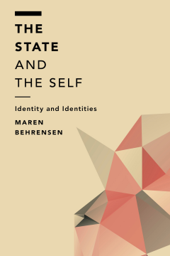 The State and the Self The State and the Self