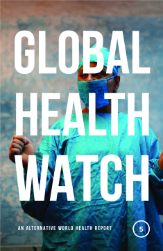 Global Health Watch 5 Global Health Watch 5