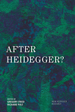 After Heidegger? After Heidegger?