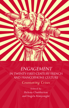 Engagement in 21st Century French and Francophone Culture