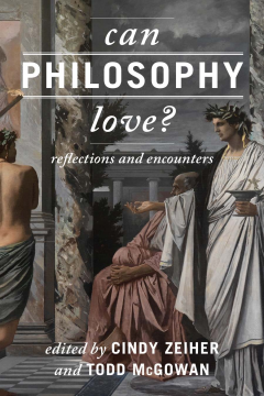 Can Philosophy Love? Can Philosophy Love?