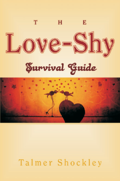 The Love-Shy Survival Guide