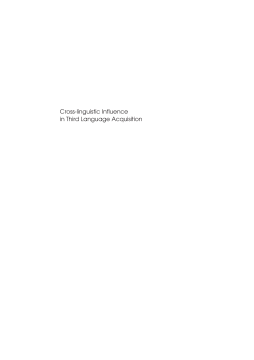Cross-Linguistic Influence in Third Language Acquisition Cross-Linguistic Influence in Third Language Acquisition