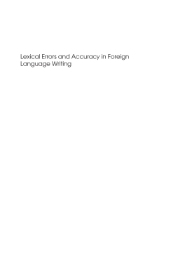 Lexical Errors and Accuracy in Foreign Language Writing Lexical Errors and Accuracy in Foreign Language Writing