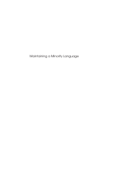 Maintaining a Minority Language Maintaining a Minority Language