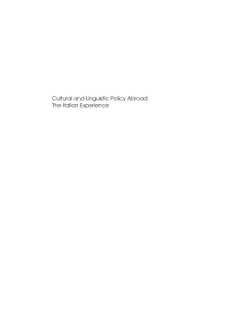 Cultural and Linguistic Policy Abroad Cultural and Linguistic Policy Abroad
