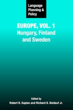 Language Planning and Policy in Europe, Vol. 1
