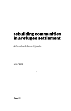 Rebuilding Communities in Refugee Settlements