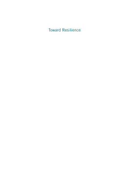 Toward Resilience Toward Resilience