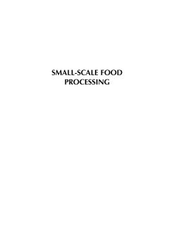 Small-Scale Food Processing Small-Scale Food Processing