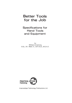Better Tools for the Job Better Tools for the Job