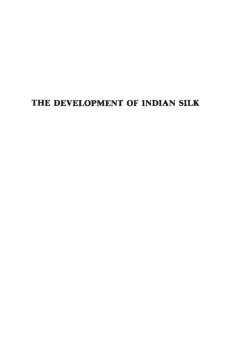 Development of Indian Silk Development of Indian Silk