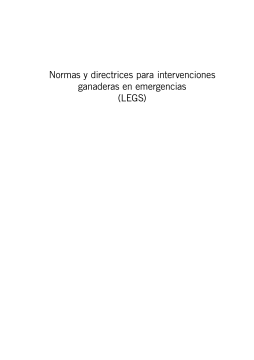 Normas y directrices para intervenciones ganaderas en emergencias (LEGS) Normas y directrices para intervenciones ganaderas en emergencias (LEGS)