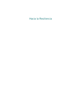 Hacia la Resiliencia Hacia la Resiliencia