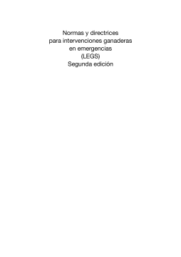 Normas y directrices para intervenciones ganaderas en emergencias (LEGS) 2nd edition Normas y directrices para intervenciones ganaderas en emergencias (LEGS) 2nd edition
