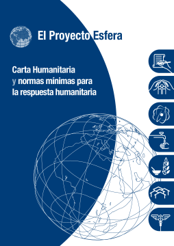 Carta Humanitaria y Normas Minimas de respuesta Humanitaria Carta Humanitaria y Normas Minimas de respuesta Humanitaria
