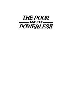 The Poor And The Powerless The Poor And The Powerless