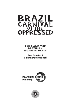 Brazil: Carnival of the Oppressed Brazil: Carnival of the Oppressed