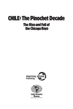 Chile: The Pinochet Decade Chile: The Pinochet Decade