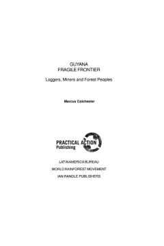 Guyana: Fragile Frontier Guyana: Fragile Frontier