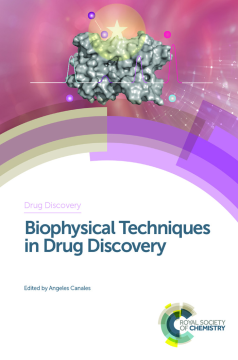 Biophysical Techniques in Drug Discovery Biophysical Techniques in Drug Discovery