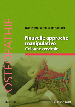 Nouvelle approche manipulative. Colonne cervicale Nouvelle approche manipulative. Colonne cervicale