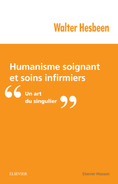 Humanisme soignant et soins infirmiers Humanisme soignant et soins infirmiers