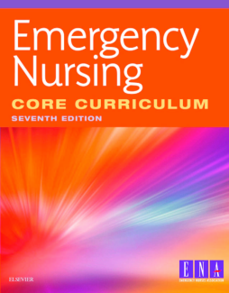 Emergency Nursing Core Curriculum - E-Book Emergency Nursing Core Curriculum - E-Book