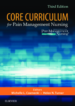 Core Curriculum for Pain Management Nursing - E-Book