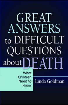 Great Answers to Difficult Questions about Death