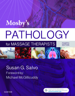 Mosby's Pathology for Massage Therapists - E-Book Mosby's Pathology for Massage Therapists - E-Book