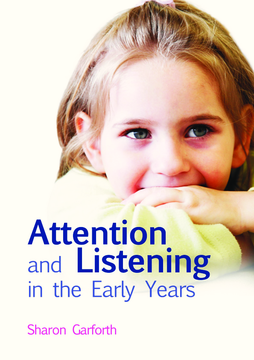 Attention and Listening in the Early Years