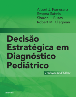 Decisão Estratégica em Diagnóstico Pediátrico Decisão Estratégica em Diagnóstico Pediátrico