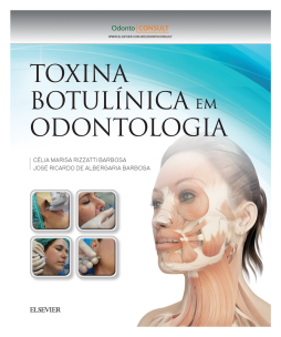Toxina Botulínica em Odontologia Toxina Botulínica em Odontologia