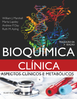 Bioquímica Clínica: Aspectos Clínicos e Metabólicos