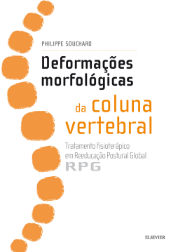 Deformações Morfológicas da Coluna Vertebral Deformações Morfológicas da Coluna Vertebral