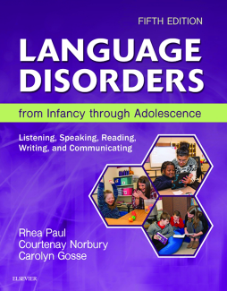 Language Disorders from Infancy Through Adolescence - E-Book