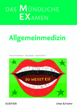 MEX Das Mündliche Examen - Allgemeinmedizin MEX Das Mündliche Examen - Allgemeinmedizin