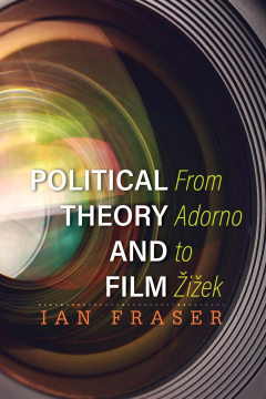 Political Theory and Film Political Theory and Film