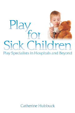 Play for Sick Children Play for Sick Children