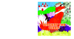 Vincent the Vixen Vincent the Vixen