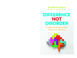 Difference Not Disorder