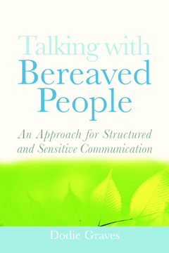 Talking With Bereaved People