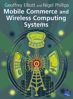 Mobile Commerce and Wireless Computing Systems