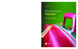 Marketing for Tourism Marketing for Tourism